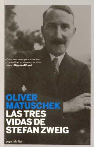 [9788493667986] LAS TRES VIDAS DE STEFAN ZWEIG