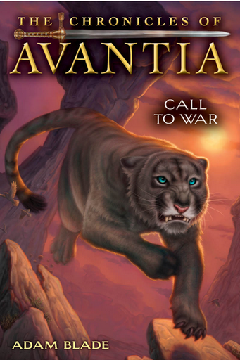 [9780545361569] THE CHRONICLES OF AVANTIA: CALL TO WAR