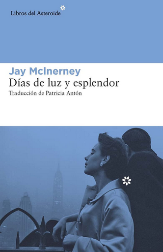 [9788417977238] DÍAS DE LUZ Y ESPLENDOR