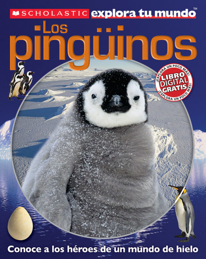 [9780545458870] SCHOLASTIC EXPLORA TU MUNDO: LOS PINGUINOS (SCHOLASTIC DISCOVER MORE: PENGUINS)