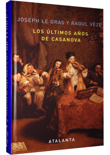[9788494094118] LOS ÚLTIMOS AÑOS DE CASANOVA