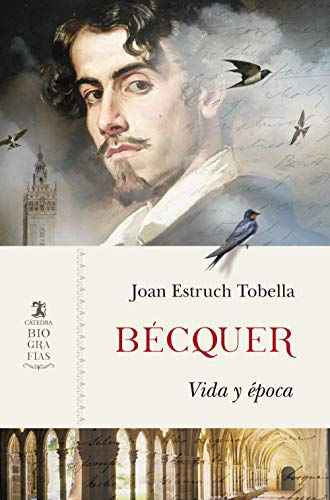 [9788437641645] BÉCQUER: Vida y época