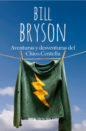 [9788491874799] AVENTURAS Y DESVENTURAS DEL CHICO CENTELLA