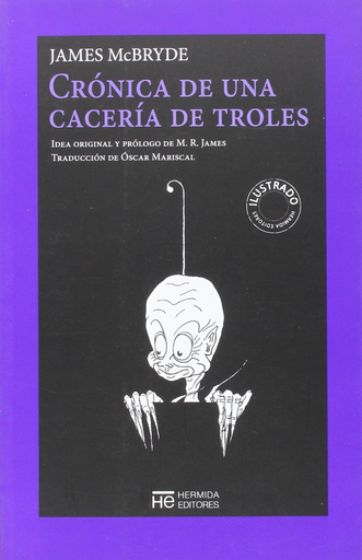[9788494454998] CRÓNICA DE UNA CACERÍA DE TROLES