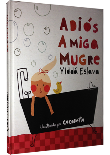 [9786124672903] ADIÓS AMIGA MUGRE