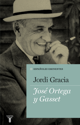 [9788430607150] JOSÉ ORTEGA Y GASSET