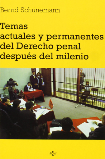 [9788430937974] TEMAS ACTUALES Y PERMANENTES DEL DERECHO PENAL DESPUÉS DEL MILENO
