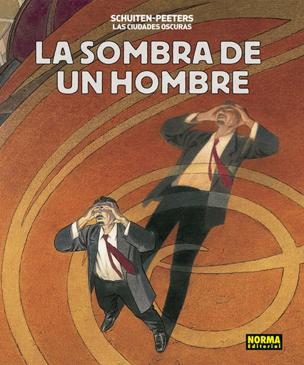 [9788467931679] LAS CIUDADES OSCURAS: LA SOMBRA DE UN HOMBRE