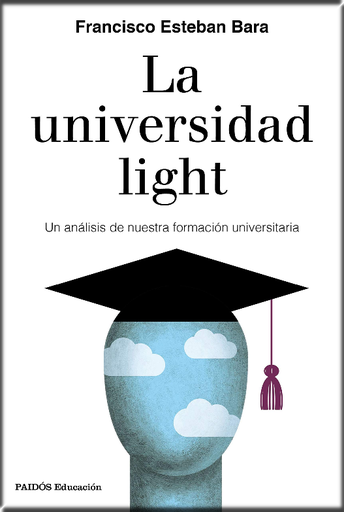 [9788449336010] LA UNIVERSIDAD LIGHT