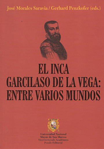 [9789972464690] EL INCA GARCILASO DE LA VEGA: ENTRE VARIOS MUNDOS