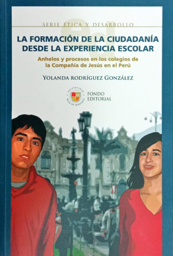 [9786124513008] LA FORMACIÓN DE LA CIUDADANÍA DESDE LA EXPERIENCIA ESCOLAR