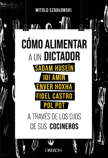 [9788441543546] CÓMO ALIMENTAR A UN DICTADOR