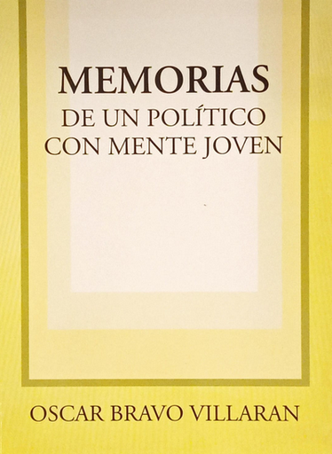 [9786124546105] MEMORIAS DE UN POLÍTICO CON MENTE JOVEN