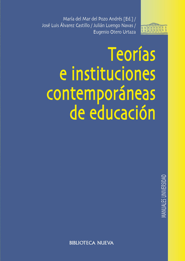 [9788497423069] TEORÍAS E INSTITUCIONES CONTEMPORÁNEAS DE EDUCACIÓN