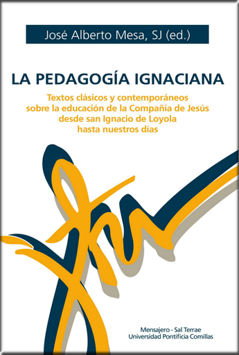 [9788427143166] LA PEDAGOGÍA IGNACIANA