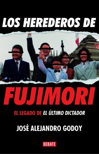 [9786125068040] LOS HEREDEROS DE FUJIMORI