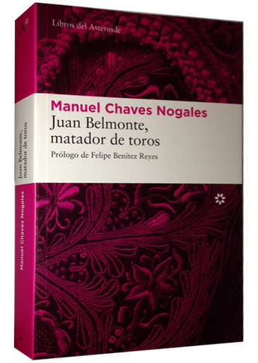 [9788493659790] JUAN BELMONTE, MATADOR DE TOROS