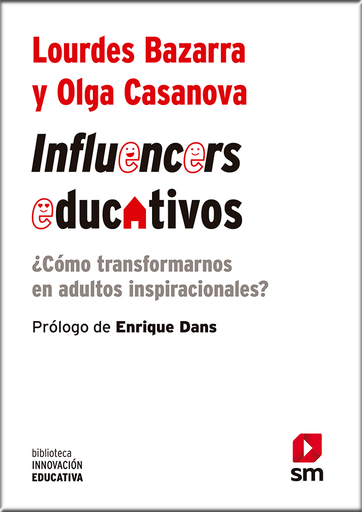 [9788413180182] INFLUENCERS EDUCATIVOS