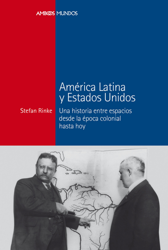 [9788415963196] AMÉRICA LATINA Y ESTADOS UNIDOS