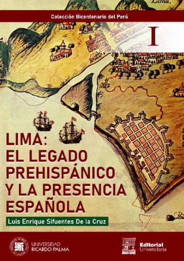 [9786123310172] LIMA: EL LEGADO PREHISPÁNICO Y LA PRESENCIA ESPAÑOLA (2 tomos)