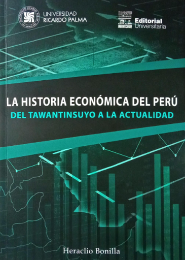 [9786123310158] LA HISTORIA ECONÓMICA DEL PERÚ