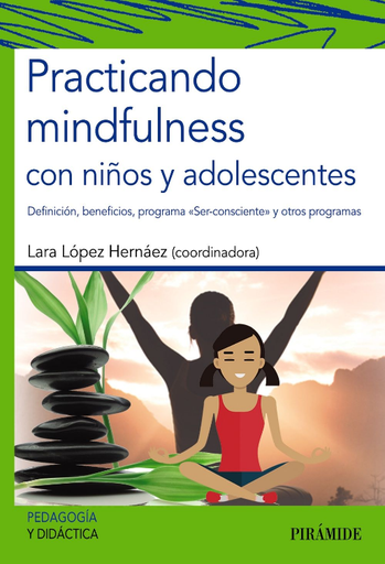 [9788436841299] PRACTICANDO MINDFULNESS CON NIÑOS Y ADOLESCENTES
