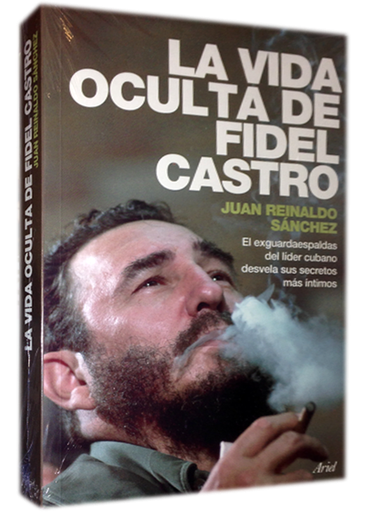 [9788499423548] LA VIDA OCULTA DE FIDEL CASTRO