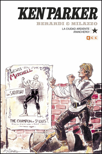 [9788417316105] KEN PARKER 07: LA CIUDAD ARDIENTE/¡RANCHERO!