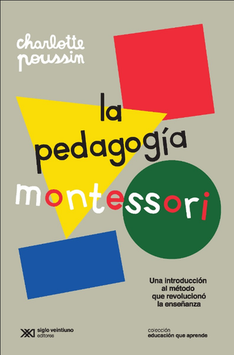 [9789876299510] LA PEDAGOGÍA MONTESSORI
