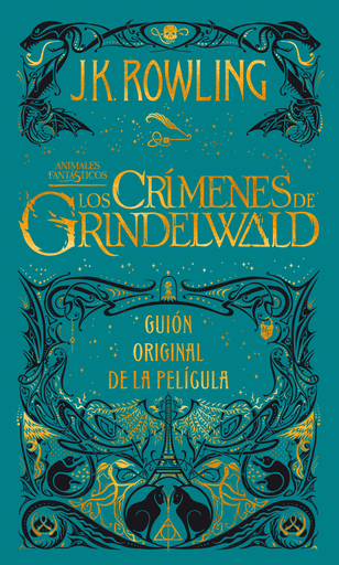 [9788498389081] LOS CRÍMENES DE GRINDELWALD (guión original)