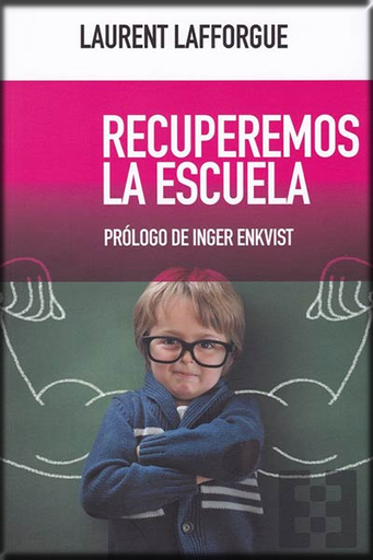 [9788490559796] RECUPEREMOS LA ESCUELA