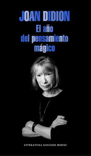 [9788439729075] EL AÑO DEL PENSAMIENTO MÁGICO
