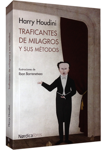 [9788416112036] TRAFICANTES DE MILAGROS Y SUS MÉTODOS