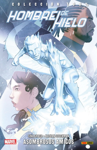 [9788491679929] HOMBRE DE HIELO 03: ASOMBROSOS AMIGOS