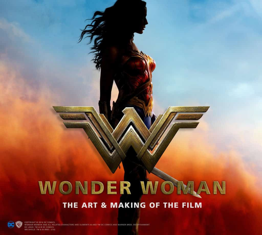 [9781785654626] WONDER WOMAN: THE ART AND MAKING OF THE FILM