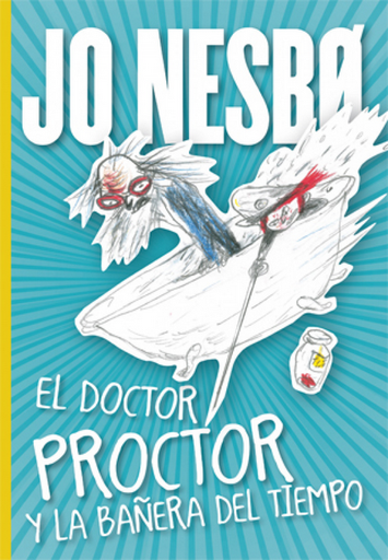 [9788424647841] EL DOCTOR PROCTOR Y LA BAÑERA DEL TIEMPO