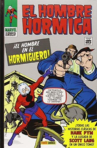 [9788490941690] EL HOMBRE HORMIGA: ¡EL HOMBRE EN EL HORMIGUERO!