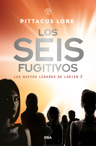 [9788427215825] Los Nuevos Legados de Lorien 02: LOS SEIS FUGITIVOS