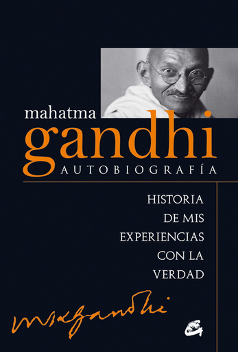 [9788484455257] MAHATMA GANDHI: AUTOBIOGRAFÍA