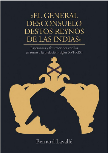 [9786123177973] "EL GENERAL DESCONSUELO DESTOS REYNOS DE LAS INDIAS"