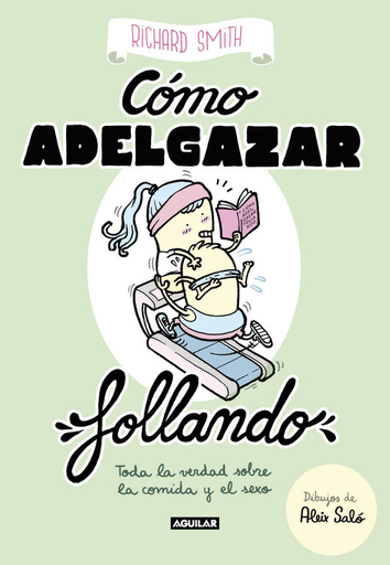 [9788403518322] CÓMO ADELGAZAR FOLLANDO