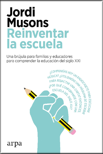 [9788417623760] REIVENTAR LA ESCUELA