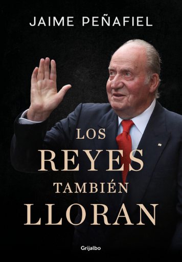 [9788418055010] LOS REYES TAMBIÉN LLORAN