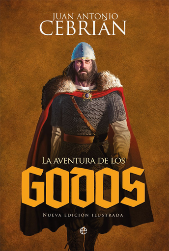 [9788491641049] LA AVENTURA DE LOS GODOS