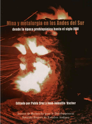 [1000000121104] MINA Y METALURGÍA EN LOS ANDES DEL SUR