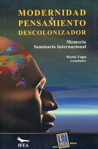 [9995470020] MODERNIDAD Y PENSAMIENTO COLONIZADOR
