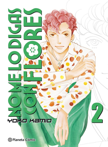 [9788491465706] NO ME LO DIGAS CON FLORES 02/20