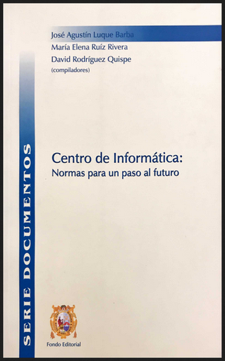 [9799972462909] CENTRO DE INFORMÁTICA: NORMAS PARA UN PASO AL FUTURO