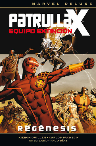 [9788490947807] PATRULLA-X: EQUIPO EXTINCIÓN: REGÉNESIS