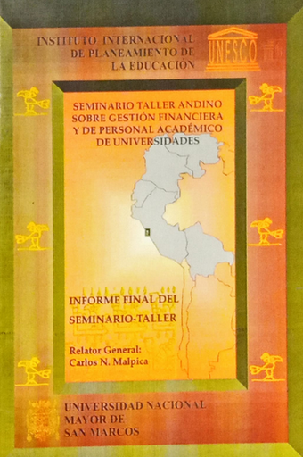 [0000000111092] SEMINARIO TALLER ANDINO SOBRE GESTIÓN FINANCIERA Y DE PERSONAL ACADÉMICO DE UNIVERSIDADES